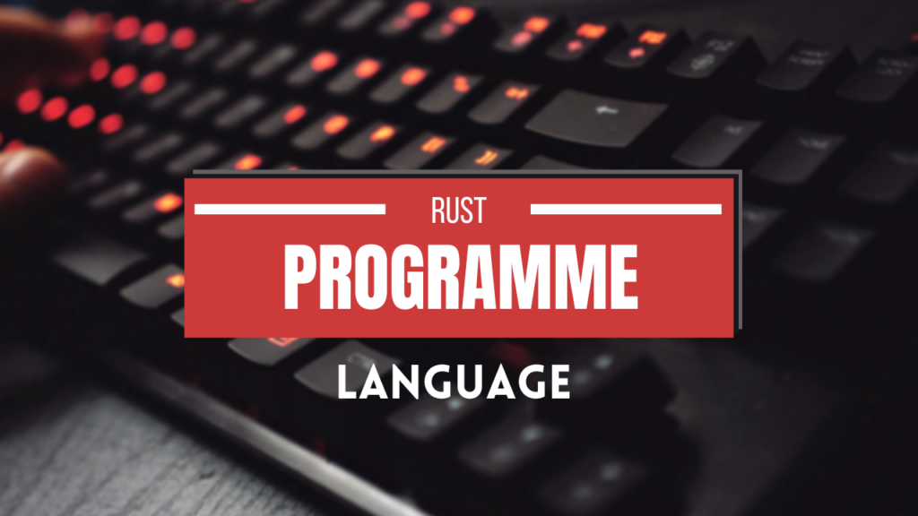 Rust Programming Language